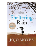 Bestseller „Sheltering Rain“ von Jojo Moyes in Aktion!