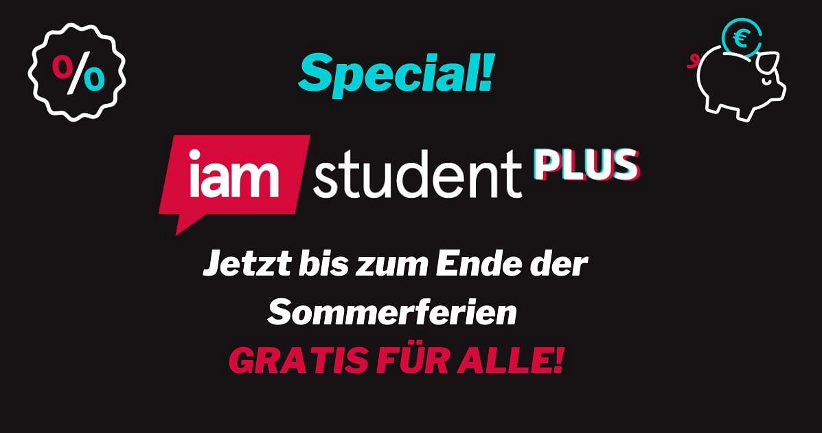 Das Sommer-Highlight: iamstudent PLUS gratis für alle!